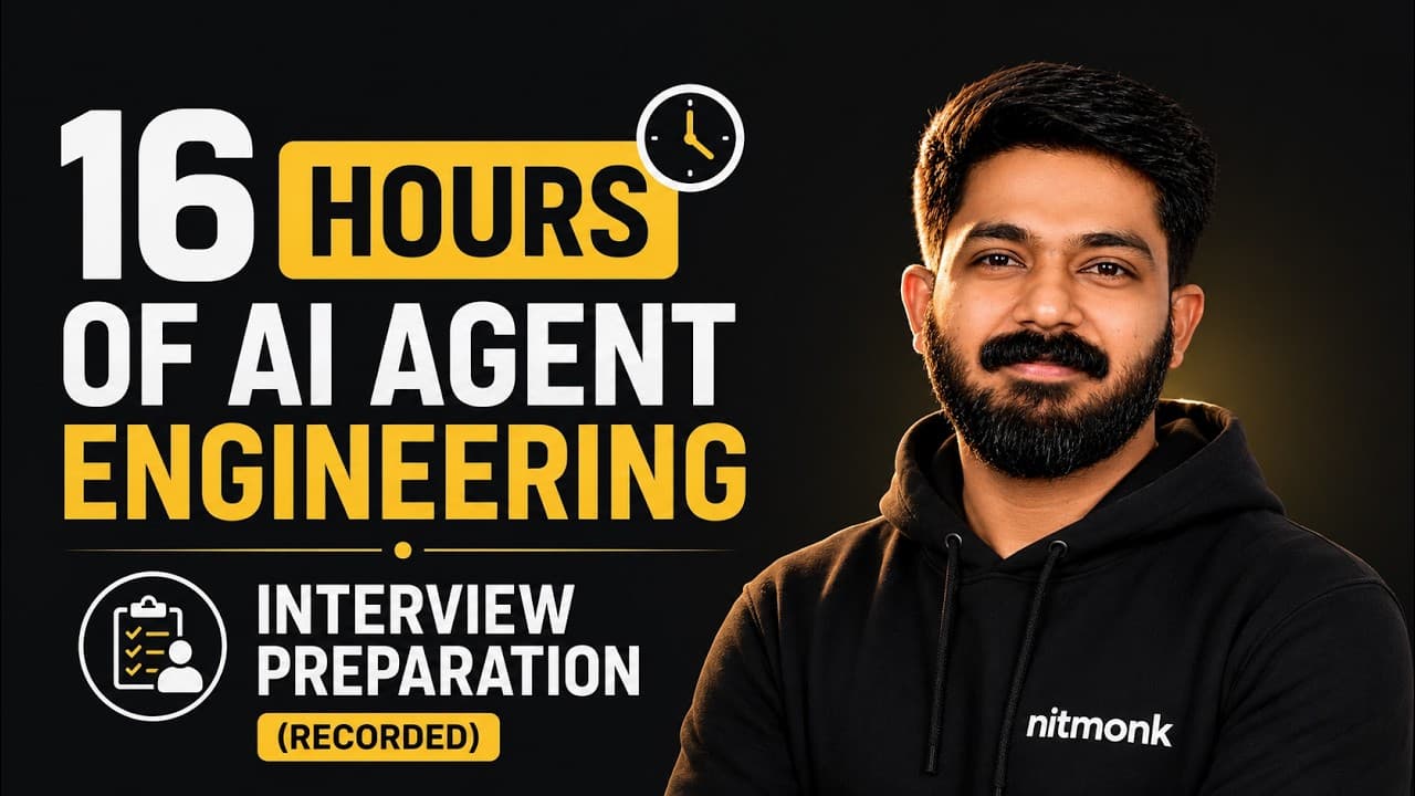 16 Hours of AI Agent Engineering + Interview Preparation