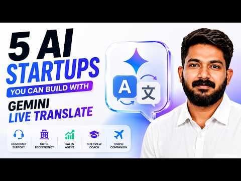 Thumbnail for 5 AI Startups You Can Build With Gemini Live Translate 🚀