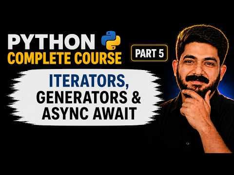 Thumbnail for Ep5# Iterators, Generators & Async Await | Python for AI Agent Engineers (2026)
