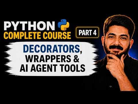Thumbnail for Ep4# Decorators, Wrappers & AI Agent Tools | Python for AI Agent Engineers (2026)